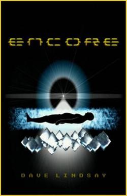 ENCORE a novel by Dave Lindsay